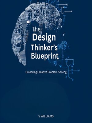 cover image of The Design Thinker's Blueprint